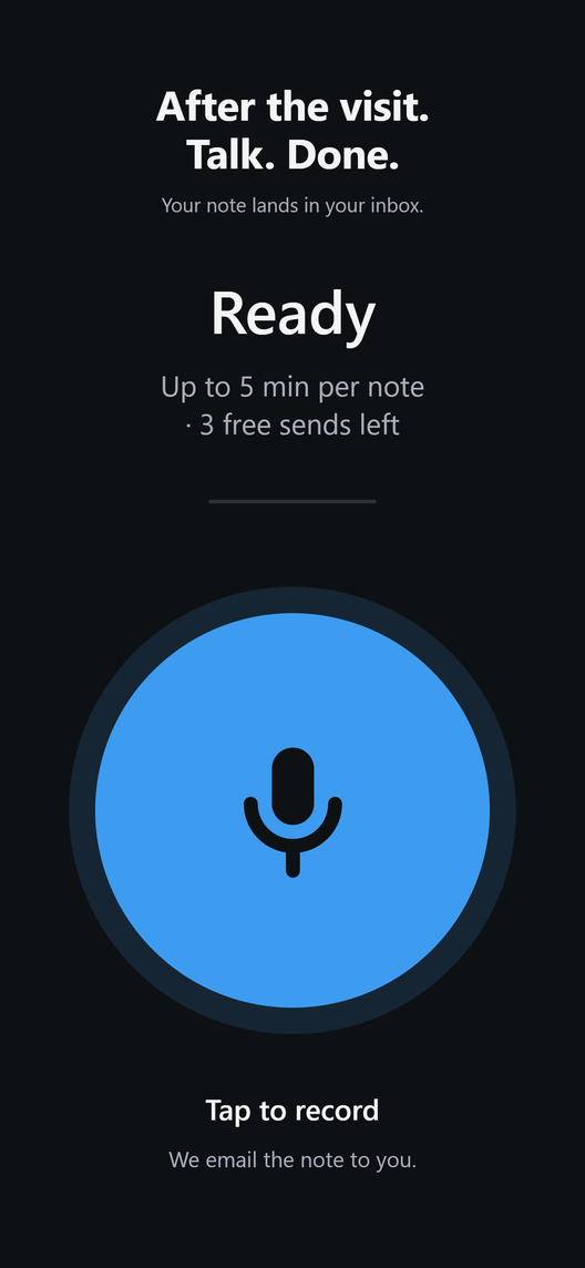 VisitNote Record screen: after the visit, talk, done
